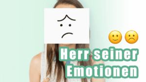 C1 Kurs 37 Herr seiner emotionen
